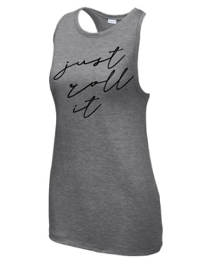 Just Roll It Triblend Racer Tank